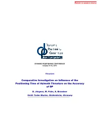 Comparative Investigation on Influence of the Positioning Time of Azimuth Thrusters on the Accuracy of DP