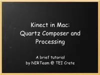 Kinect in Mac: QC and Processing