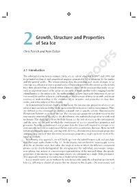 2Growth, Structure and Properties of Sea