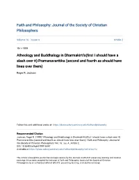Atheology and Buddhalogy in Dharmakirti's(First I Should Have a Slash Over It) Pramanavarttika (Second and Fourth As Should Have Lines Over Them)