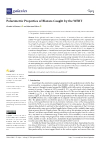 Polarimetric Properties of Blazars Caught by the WEBT