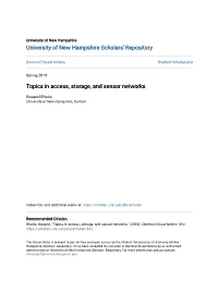 Topics in Access, Storage, and Sensor Networks