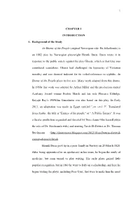 1 CHAPTER 1 INTRODUCTION A. Background of the Study an Enemy of the People (Original Norwegian Title: En Folkefiende) Is an 1882