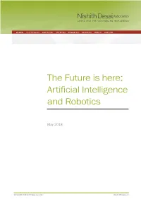 The Future Is Here: Artificial Intelligence and Robotics