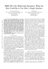 IEEE 802.11Be Multi-Link Operation: When the Best Could Be to Use Only a Single Interface