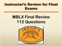 MBLX Final Review 112 Questions MBLX Review