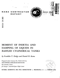 MOMENT of INERTIA and DAMPING of LIQUIDS in BAFFLED CYLINDRICAL TANKS by Franklin T