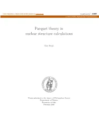 Parquet Theory in Nuclear Structure Calculations