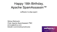 Happy 18Th Birthday, Apache Spamassassin™