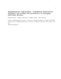 Population Behavioural Dynamics Can Mediate the Persistence of Emerging Infectious Diseases