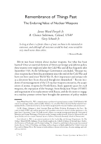 Remembrance of Things Past the Enduring Value of Nuclear Weapons