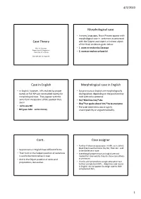 Case Theory with the Subject and Object Or Indirect Object of the Hindi Sentences Given Below