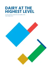 DAIRY at the HIGHEST LEVEL on the Economic Importance and Quality of the Dutch Dairy Sector Summary