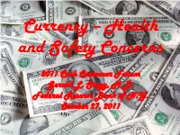Hazards of Currency