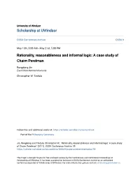 Rationality, Reasonableness and Informal Logic: a Case Study of Chaim Perelman