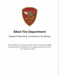 Alton Fire Department Standard Operating Procedures/ Guidelines