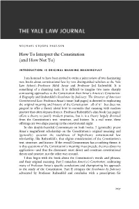 How to Interpret the Constitution (And How Not To) Introduction: Is Original Meaning Meaningful?