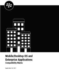 Mobile/Desktop OS and Enterprise Applications Compatibility Matrix