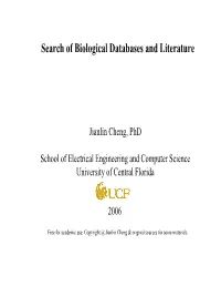 Search of Biological Databases and Literature