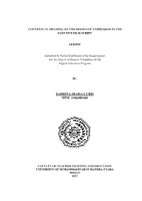 Contextual Meaning on the Idiomatic Expression in the Fast Five Film Script.Pdf