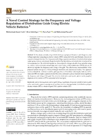 A Novel Control Strategy for the Frequency and Voltage Regulation of Distribution Grids Using Electric Vehicle Batteries †
