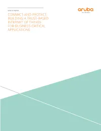Connect-And-Protect: Building a Trust-Based Internet of Things for Business-Critical Applications Table of Contents