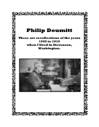 Philip S. Doumitt History — Page 2 Attach the Logs to the Cable, to Shout “Hi” for a Stop Signal, “Hi Hi” to Go Ahead Slow and “Hi-Hi-Hi” for Full Speed Ahead