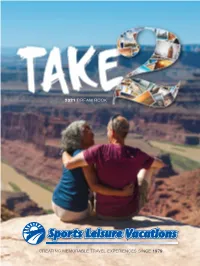 Creating Memorable Travel Experiences Since 1979 2021