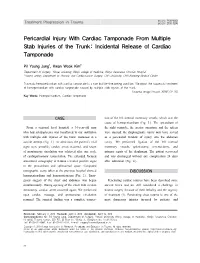 Pericardial Injury with Cardiac Tamponade from Multiple Stab Injuries of the Trunk: Incidental Release of Cardiac Tamponade