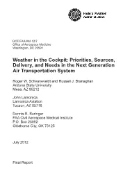 Weather in the Cockpit: Priorities, Sources, Delivery, and Needs in the Next Generation Air Transportation System
