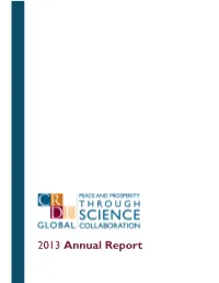 2013 Annual Report a Message from Our Leadership