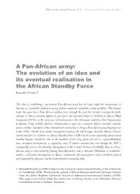 A Pan-African Army: the Evolution of an Idea and Its Eventual Realisation in the African Standby Force Benedikt Franke*