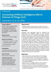 Connecting Artificial Intelligence (AI) to Internet of Things (Iot) November 11 to 13, 2020