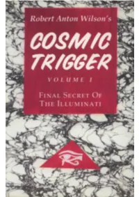 Cosmic Trigger I