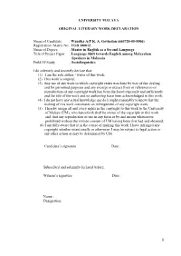 Ii UNIVERSITY MALAYA ORIGINAL LITERARY WORK DECLARATION Name of Candidate