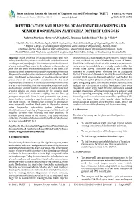 Identification and Mapping of Accident Blackspots and Nearby Hospitals in Alappuzha District Using Gis