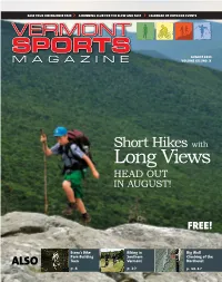 Long Views Head out in August!