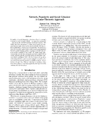 Network, Popularity and Social Cohesion: a Game-Theoretic Approach