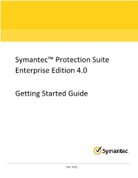 Symantec Protection Suite Enterprise Edition 4.0 Getting Started Guide