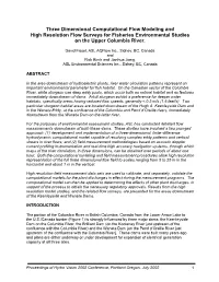 Three Dimensional Computational Flow Modeling and High Resolution Flow Surveys for Fisheries Environmental Studies on the Upper Columbia River