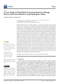A Case Study of Flood Risk Evaluation Based on Emergy Theory and Cloud Model in Anyang Region, China