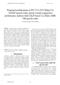 ACELP Speech Codec and Its Overall Comparative Performance Analysis with CELP Based 12.2 Kbps AMR- NB Speech Codec