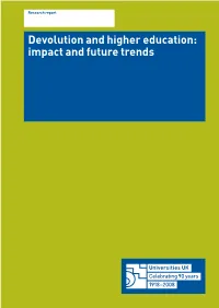 Devolution and Higher Education: Impact and Future Trends 43723 Uniuk Devolution 12/11/08 13:04 Page Ii