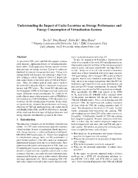 Understanding the Impact of Cache Locations on Storage Performance and Energy Consumption of Virtualization Systems