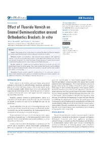 Effect of Fluoride Varnish on Enamel Demineralization Around Orthodontics Brackets in Vitro