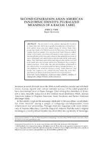 Second-Generation Asian American Pan-Ethnic Identity: Pluralized Meanings of a Racial Label