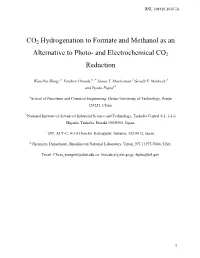 CO2 Hydrogenation to Formate and Methanol As an Alternative to Photo