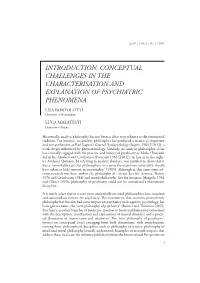 CONCEPTUAL CHALLENGES in the CHARACTERISATION and EXPLANATION of PSYCHIATRIC PHENOMENA LISA BORTOLOTTI University of Birmingham LUCA MALATESTI University of Rijeka