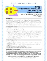 Punctuation: Program 8-- the Semicolon, Colon, and Dash
