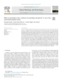 Why Do Neurologists Miss Catatonia in Neurology Emergency? a Case